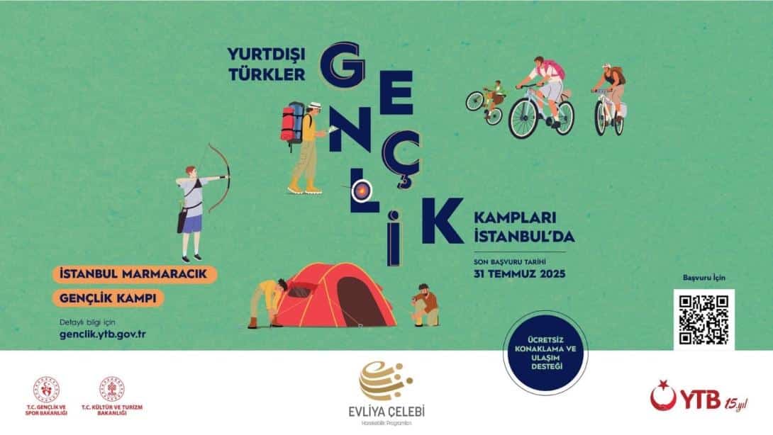 ️ Yurtdışı Türkler Gençlik Kampları başlıyor!