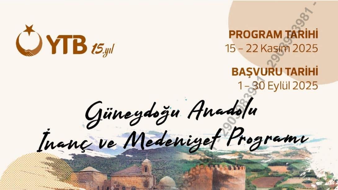 YTB GÜNEYDOĞU ANADOLU İNANÇ ve MEDENİYET PROGRAMI